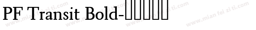 PF Transit Bold字体转换